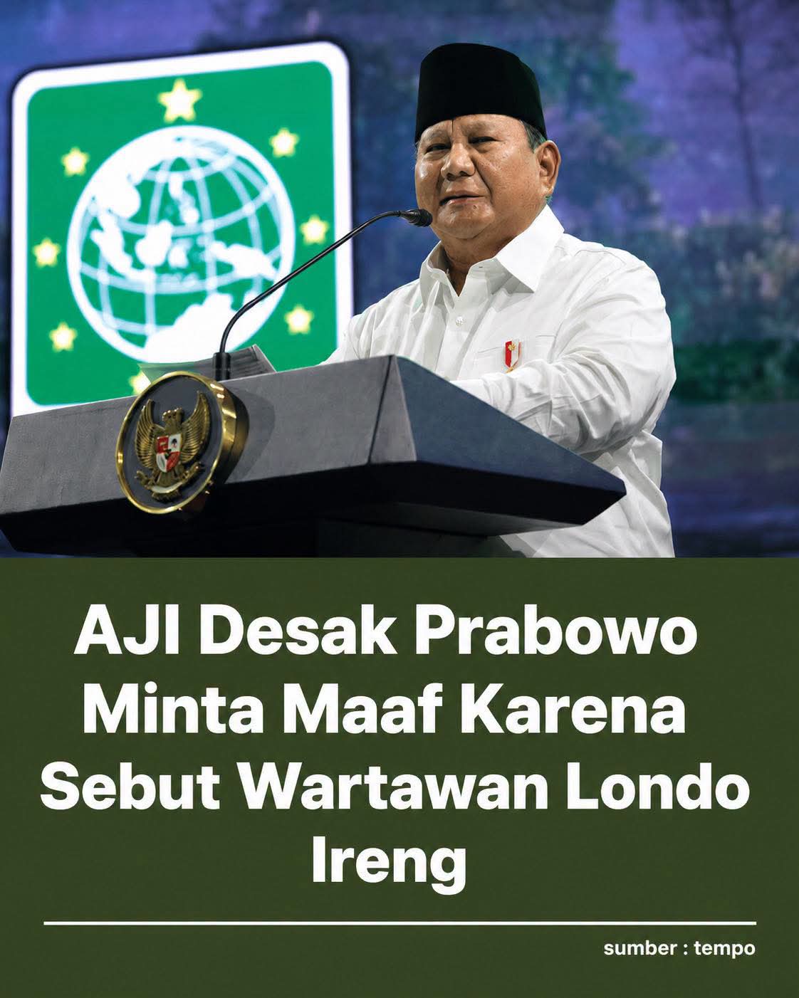 AJI Desak Prabowo Minta Maaf Secara Terbuka